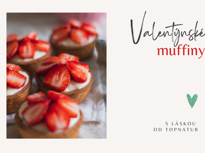 Valentýnské muffiny od Topnatur