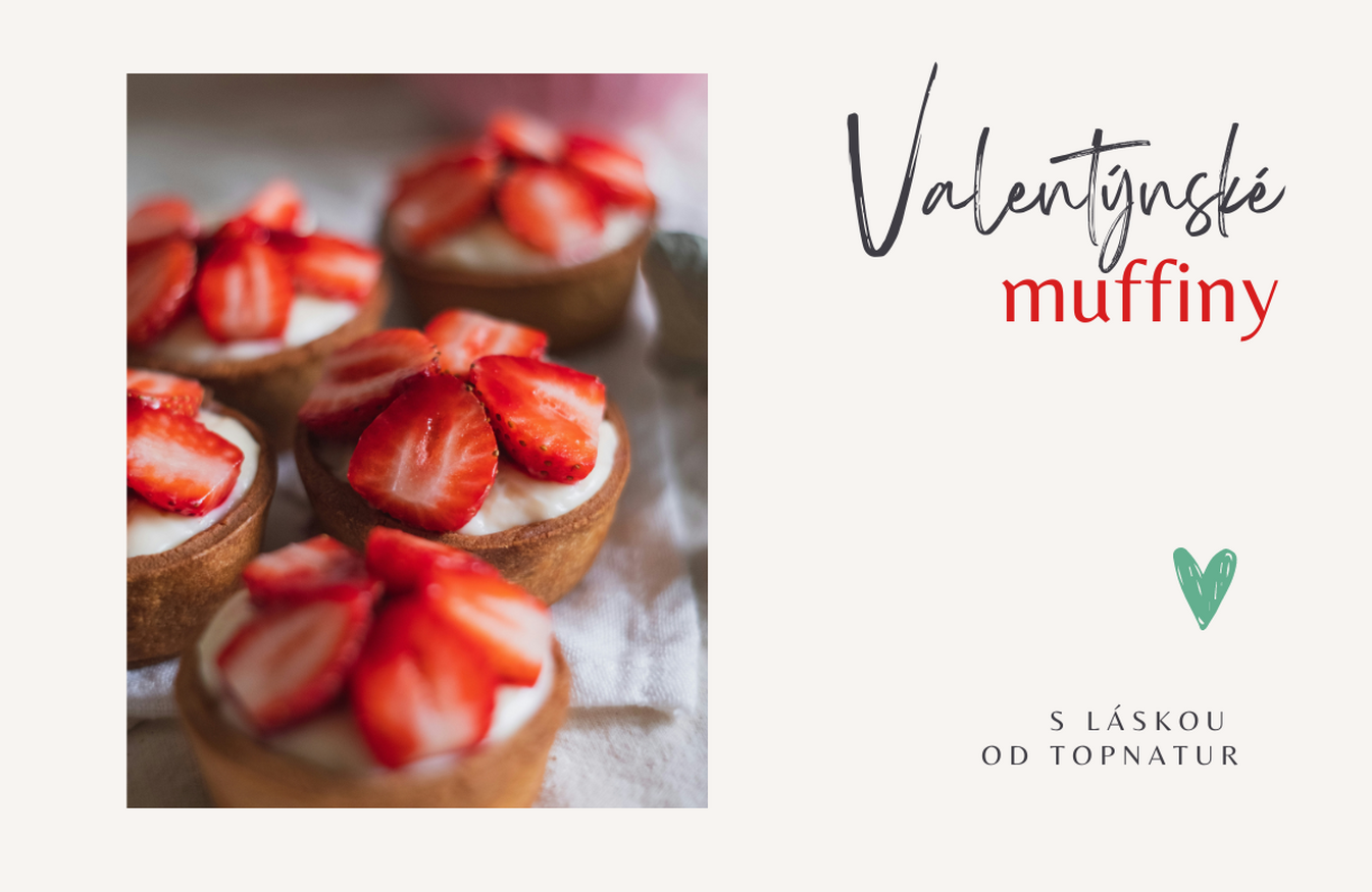 Valentýnské muffiny od Topnatur